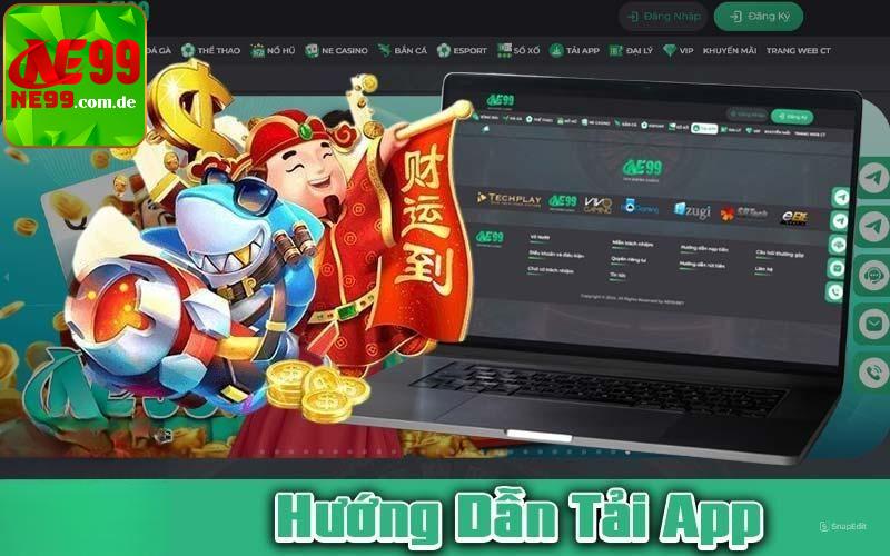 Lợi ích cài đặt ứng dụng NE99